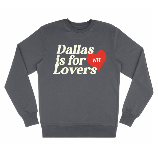 Dallas Is For Lovers Sweater