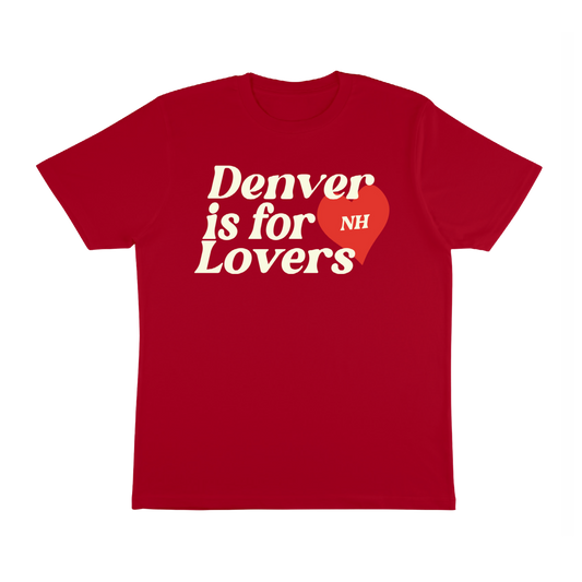 Denver Is For Lovers Tee